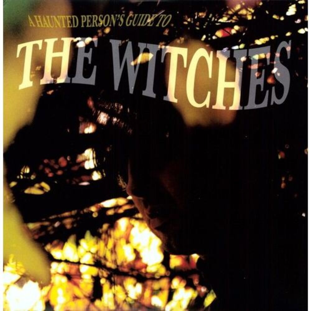 The Witches - A Haunted Person's Guide To The Watches  LP LP